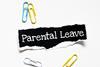 parental leave shutterstock_2071037360 05032026