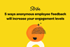 5-ways-anonymous-employee-feedback-will-increase-your-engagement-levels