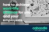 HowToAchieveWorkLifeBalance