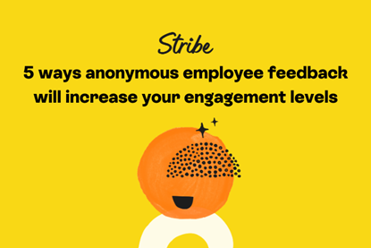 5-ways-anonymous-employee-feedback-will-increase-your-engagement-levels